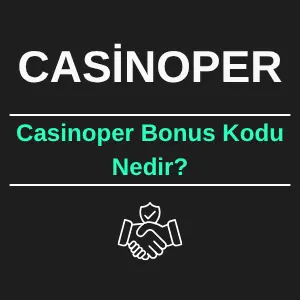 Casinoper Bonus Kodu Nedir